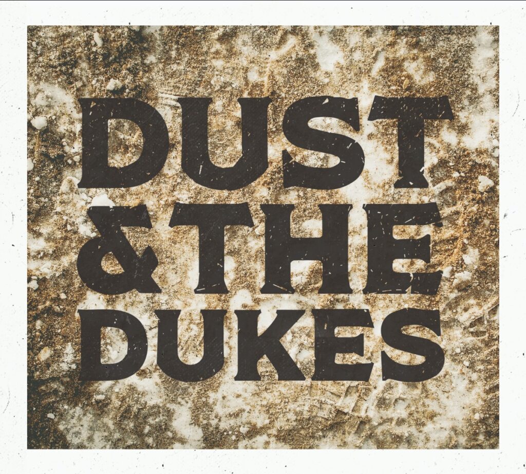 DUST & THE DUKES