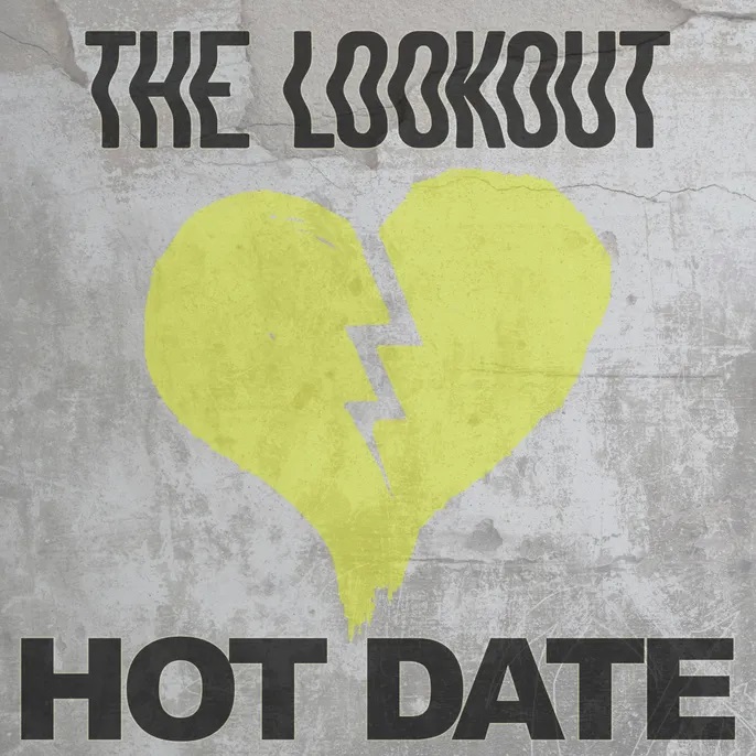 THE LOOKOUT - Montreal-Based, Femme-Forward Punk Dynamos Release New Single "Hot Date" Off Their Debut LP Out This Fall