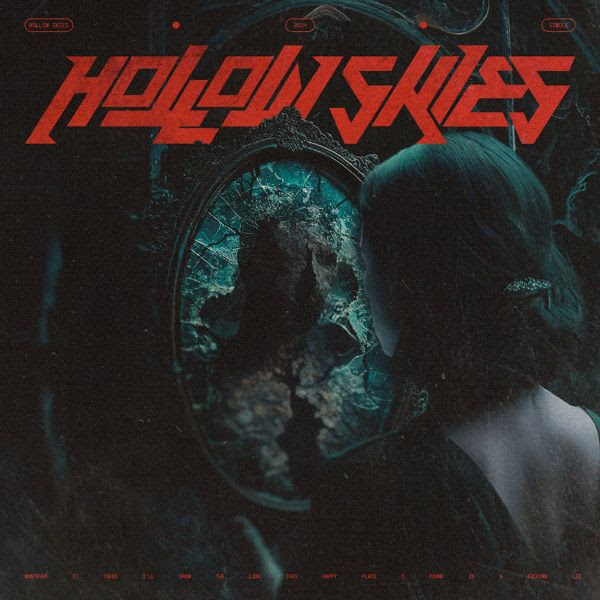 HOLLOW SKIES - Disponibile ora il nuovo singolo omonimo